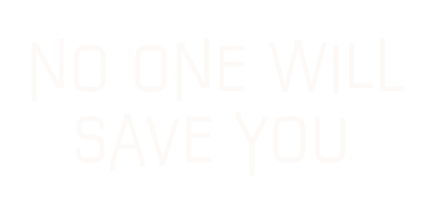No One Will Save You